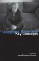 Jacques Ranciere: Key Concepts