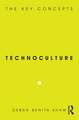 Technoculture: The Key Concepts
