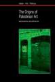 The Origins of Palestinian Art