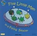 Five Little Men in a Flying Saucer [With CD (Audio)]