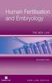 Human Fertilisation and Embryology: The New Law