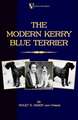 The Modern Kerry Blue Terrier: Being a List of Ancient and Modern English and Foreign Books Relating to Firearms and Their Use, and to the Com