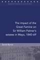 The Impact of the Great Famine on Sir William Palmer's Estates in Mayo, 1840-69