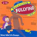 The Resolving Bullying Book: Many Mini Life Changes