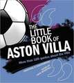 The Little Book of Aston Villa: Demanding Mental Assault Course