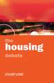 The housing debate