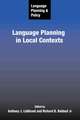 Language Planning and Policy: Language Planning in Local Contexts