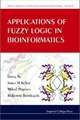 Applications of Fuzzy Logic in Bioinformatics