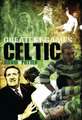 Greatest Games: Celtic