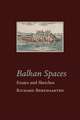 Balkan Spaces