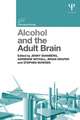 Alcohol and the Adult Brain