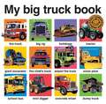 My Big Truck Book