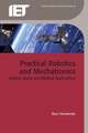 Practical Robotics and Mechatronics: Marine, Space and Medical Applications