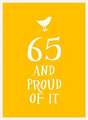 65 and Proud of It: Exploring the Acquis Humanitaire