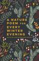 A Nature Poem for Every Winter Evening