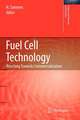 Fuel Cell Technology: Reaching Towards Commercialization