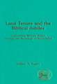 Land Tenure and the Biblical Jubilee: Uncovering Hebrew Ethics through the Sociology of Knowledge