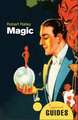 Magic: A Beginner's Guide