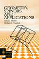 Geometry, Spinors and Applications