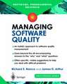 Managing Software Quality: A Measurement Framework for Assessment and Prediction