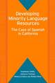 Developing Minority Language Resources