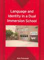 Language and Identity in a Dual Immersion School