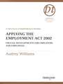 Applying the Employment Act 2002: A Specially Commissioned Report