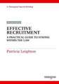 Effective Recruitment: A Practical Guide to Staying Within the Law