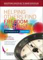 Helping Others Find Freedom in Christ – A practical guide to using The Steps to Freedom in Christ