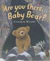 Are You There, Baby Bear?