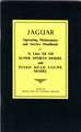 Jaguar Super Sports and Fixed Head Coupe: Operating, Maintenance and Service Handbook