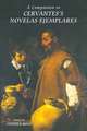 A Companion to Cervantes`s Novelas Ejemplares