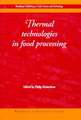 Thermal Technologies in Food Processing