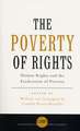 The Poverty of Rights: Human Rights and the Eradication of Poverty