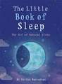 The Little Book of Sleep