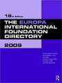 The Europa International Foundation Directory 2009