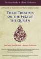 Three Treatises on the I'jaz of the Qur'an: Qur'anic Studies and Literary Criticism