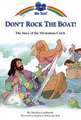 Don't Rock the Boat