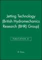 Jetting Technology (BHR Group Publication 41)