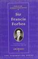 Sir Francis Forbes: First Chief Justice of New South Wales 1823-1837