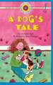 A Dog's Tale