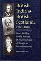 British India and British Scotland, 1780-1830