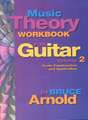 Music Theory Workbook for Guitar Volume Two