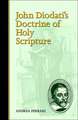 John Diodati's Doctrine of Holy Scripture