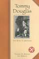 Tommy Douglas: The Road to Jerusalem