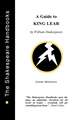 A Guide to King Lear