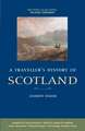 A Traveller's History of Scotland