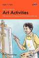 100] Fun Ideas for Art Activities That Are Easy to Prepare and That Children Will Love: Viral Change in Action.