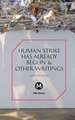 The Human Strike Has Already Begun & Other Essays