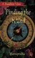 Finding the Mind: A Buddhist View